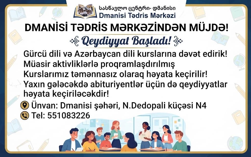 Dmanisi Tədris Mərkəzində yeni tədris ilinə başlanılıb