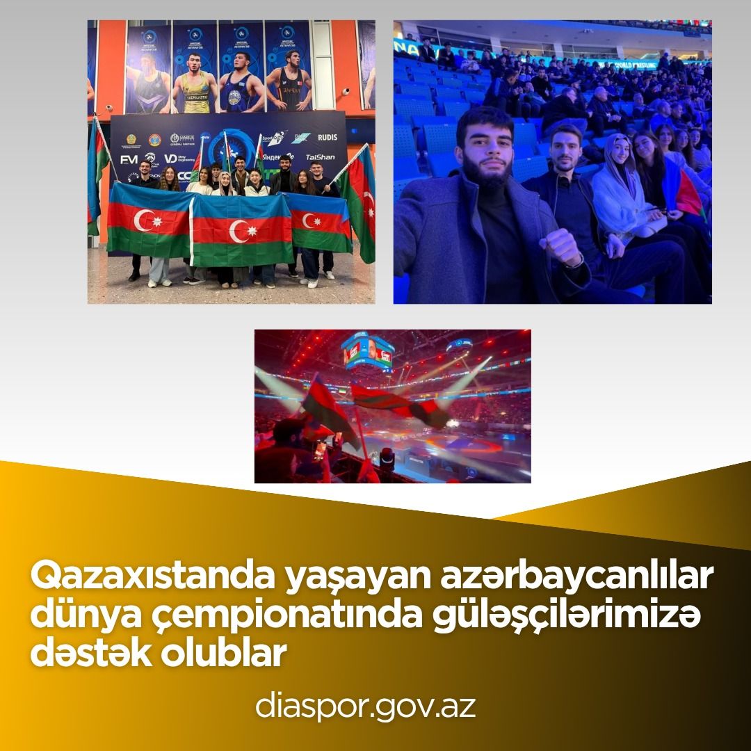Qazaxıstanda yaşayan azərbaycanlılar dünya çempionatında güləşçilərimizə dəstək olublar